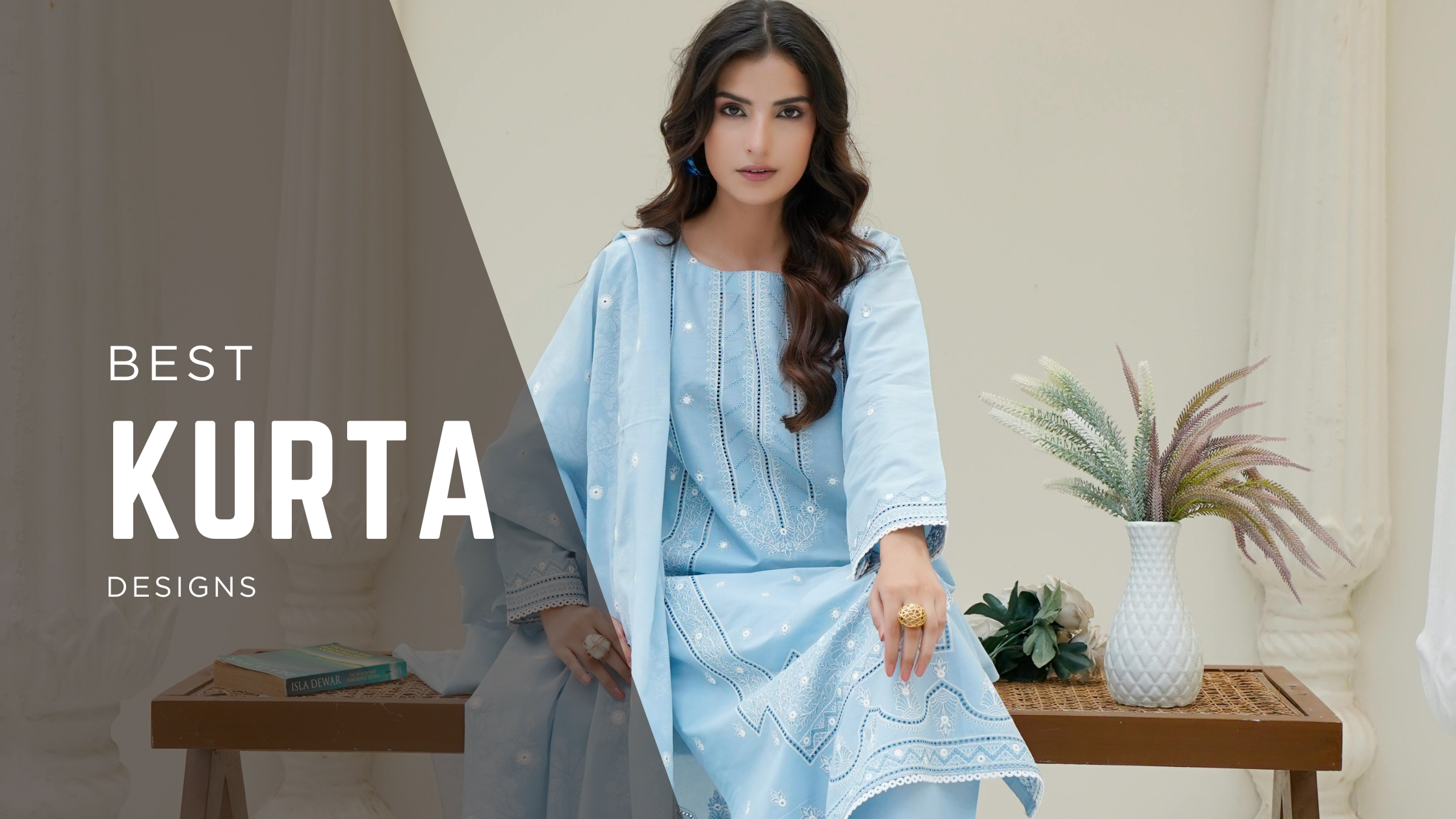 Pakistani Clothes Kurta: Top Trends, Designs and Styling Guide 2026