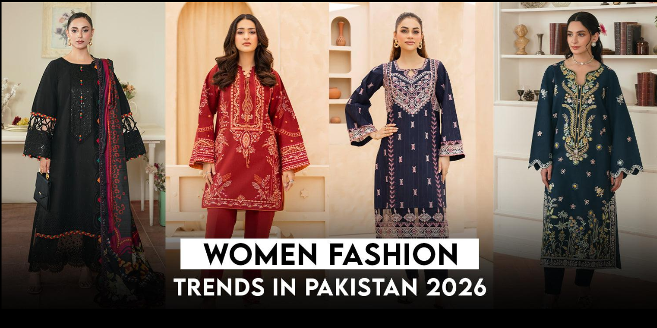 Latest Pakistani Fashion Trends 2026: Ultimate Style Guide